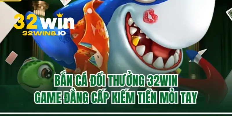 32Win XIY - Trang Chủ 32Win.com Uy Tín #1 VN Nhận +322k 21 Bắn cá siêu hấp dẫn tại 32Win