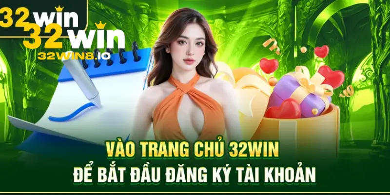 32Win XIY - Trang Chủ 32Win.com Uy Tín #1 VN Nhận +322k 23 Các bước đăng ký 32Win nhanh chóng, dễ dàng dành cho người mới